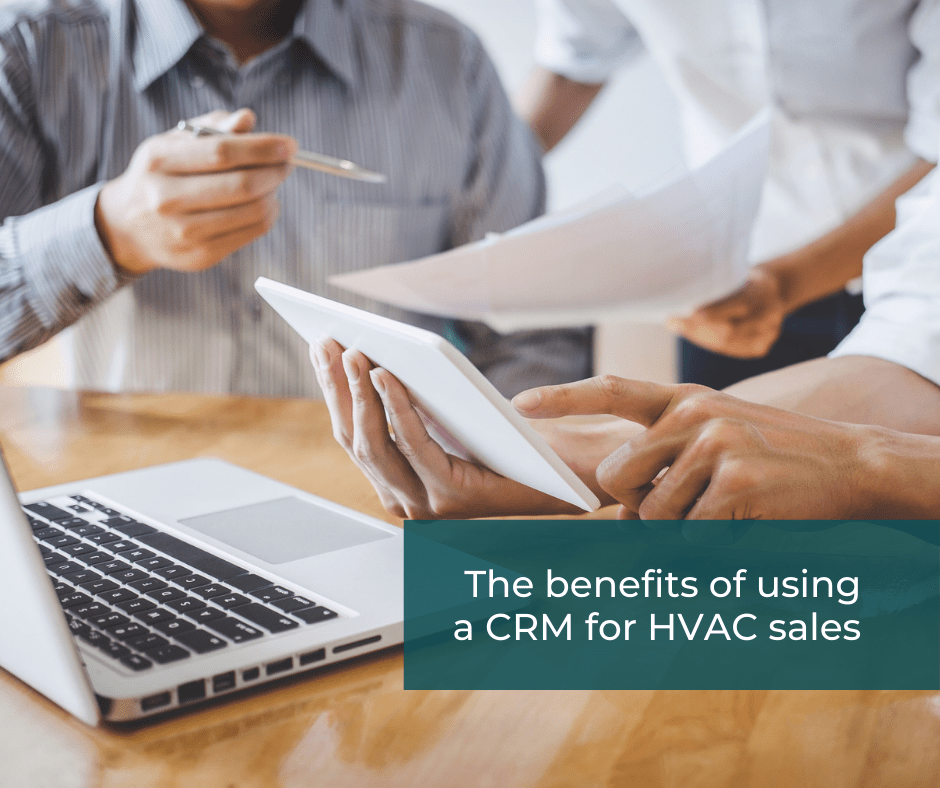 HVAC Sales Benefits of a CRM to Grow Your Business HVACR Career